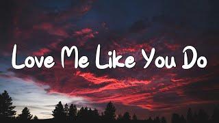 Love Me Like You Do - Ellie Goulding (Lyrics) || Ed Sheeran, Powfu (Mix Lyrics)