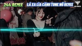 KARAOKE LÁ XA LÌA CÀNH TONE NỮ REMIX