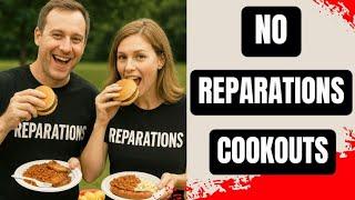 The Reparations Cookout is Canceled