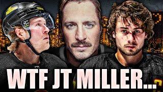 JT MILLER IS ACTIVELY HURTING THE VANCOUVER CANUCKS: WTF WAS THAT?