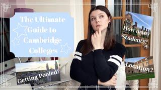 HOW TO CHOOSE A CAMBRIDGE COLLEGE | The University Admissions Series Ep. 1