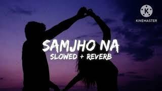 O sajna love lofi song slow+reverb @LOFI_BOY_470 #viralsong