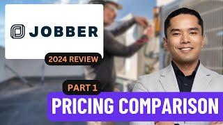 Jobber Review 2024 | Part 1: Pricing Comparison