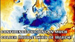 Confidence Building in Much Colder Middle Third of March! 3rd March 2025