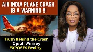 I WILL NEVER FLY: AIR INDIA PLANE CRASH IS A WARNING!!! | by OPRAH WINFREY