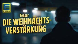 Die Vorfreude steigt | EDEKA Weihnachtswerbung 2024 | Teaser