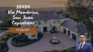 Luxury Living in Hidden Mountain Estates | 28484 Via Mambrino, San Juan Capistrano