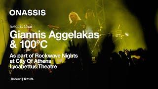 Giannis Aggelakas  & 100°C | STAGES A/LIVE