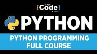 Python For Beginners | Python Full Course 2023 | Python Tutorial | Python Programming | SimpliCode