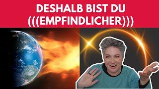 Sonneneruptionen als Auslöser für enorme Empfindlichkeit