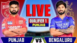 Punjab vs Bengaluru, IPL 2025 Qualifier 1 Match Live | Live Cricket Match | RCB Batting