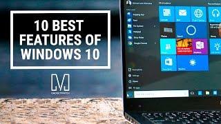 10 Best Features of Windows 10