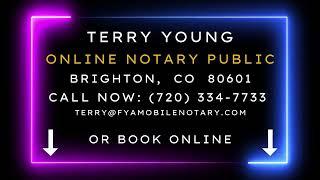 Terry Young, Online Notary Public, Brighton,  Colorado  80601, Virtual Notary, Book Online