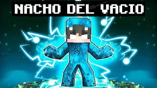 Me Convertí en NACHO del VACÍO en Minecraft