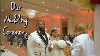 OUR FULL WEDDING CEREMONY & WEDDING TRAILER | QUEEN JA’VON