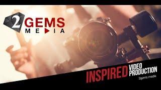 2 GEMS MEDIA - Inspired Video Production - Brisbane, Australia
