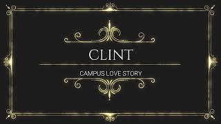 Campus Love Story | Clint