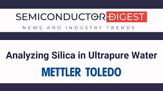 Monitoring Silica in UHP Water for Semiconductor Manufacturing