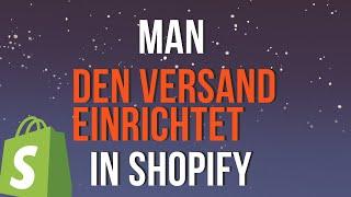 Wie man den Versand in Shopify einrichtet