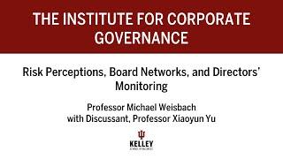 Risk Perceptions, Board Networks, and Directors' Monitoring