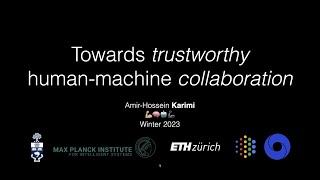 Towards Trustworthy Human-Machine Collaboration