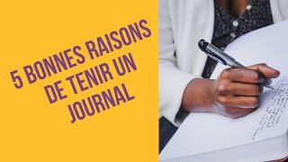 Tenir un journal de bord | 5 bonnes raisons