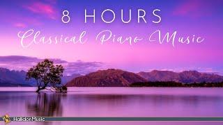 8 Hours Classical Piano Music | Chopin, Debussy, Mozart, Bach...