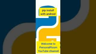 pip install on android | English | Installing Python modules on Android |