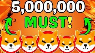 IF YOU HOLD 5,000,000 SHIBA INU YOU MUST SEE THIS  - SHIBA INU COIN NEWS - SHIB PRICE PREDICTION