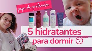 Hidratantes para Dormir  #top5 #hidratantecorporal