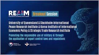 [REAIM Summit 2024_Breakout Session] UQ & SIPRI & KIEP & STRI