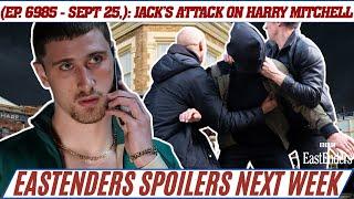 EastEnders Spoilers (Ep. 6985 - Sept 25, 2024): Jack Branning’s BRUTAL Attack on Harry Mitchell!