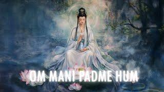 Find Inner Peace: Om Mani Padme Hum 108 Chants for Enlightenment | Meditative Sound of Buddhist