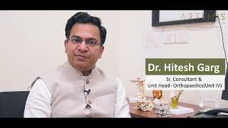 Dr Hitesh Garg, Sr. Consultant & Unit Head- Orthopaedics | Artemis Hospital Gurgaon India