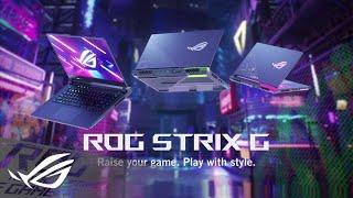 2022 ROG Strix G15/17 - Raise your game. Play with style. | ROG