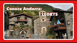 Conoce Andorra: Llorts