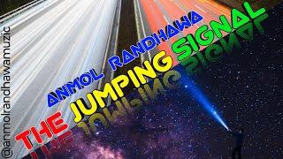 The Jumping Signal : Anmol Randhawa (Official Audio Visualizer)