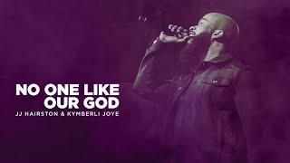 No One Like Our God (Official Video) | JJ Hairston