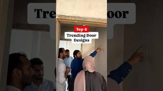 Top-8 Trending Door Designs