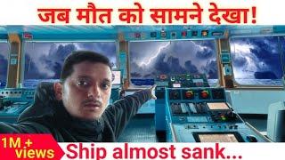 Ship In Rough Sea | How Do We Manage - Ship Almost SANK ! #vlog