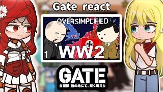 °°Gate react to oversimplified ww2°°(Gacha reaction)