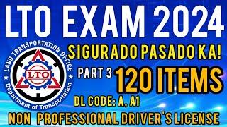 LTO NON PROFESSIONAL EXAM REVIEWER 2024 | PART 3 | CODE A,A1 TAGALOG UPDATED!