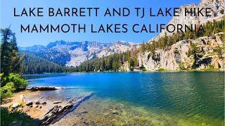 LAKE BARRETT AND TJ LAKE HIKE MAMMOTH LAKES CALIFORNIA