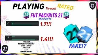 Playing The WORST RATED Fut PACYBITS 21 Knockoffs (Got a Vius)