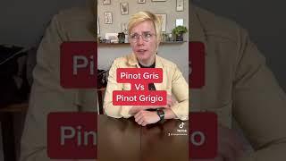 Pinot Gris Vs Pinot Grigio