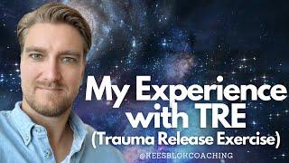 My Experience with TRE (Trauma Release Exercise) | Great for people with a Kundalini Awakening