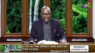 DAILY FOUNTAIN DEVOTIONAL GUIDE FOR 18 OCTOBER 2020 - THE VEN. KINGSLEY OBUH