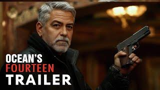 Ocean's Fourteen (2025) - First Trailer | George Clooney, Matt Damon