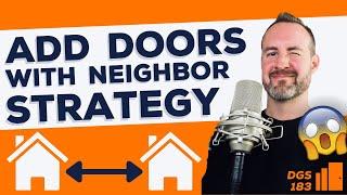 #DoorGrowShow | How To Add Doors Using The Neighbor Strategy For Property Managers