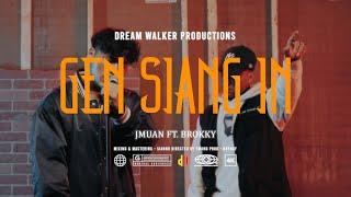 J Muan - Gen Siang In (ft. Brokyy) [Official Music Video]